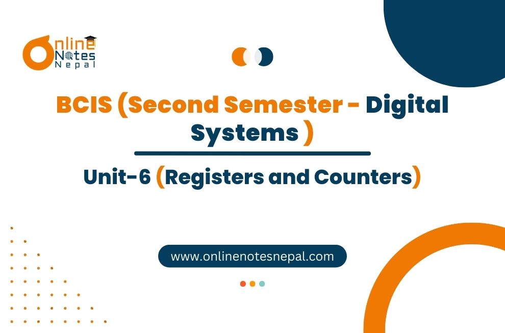 Unit VI: Registers and Counters
